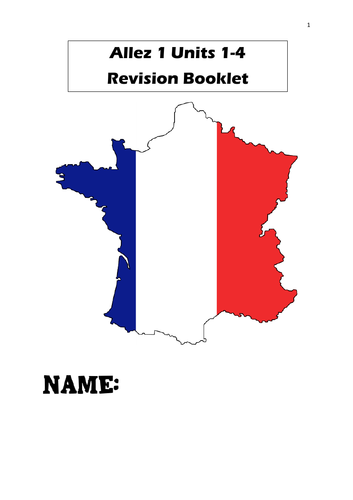 Allez 1 French Units 1-4 Revision Booklet - Year 7 - excellent lockdown resource