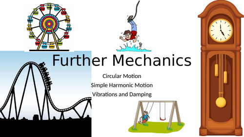 AQA A Level Physics Unit 6 (Further Mechanics)