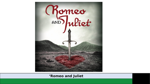 Using Shakespeare's Language - Romeo and Juliet