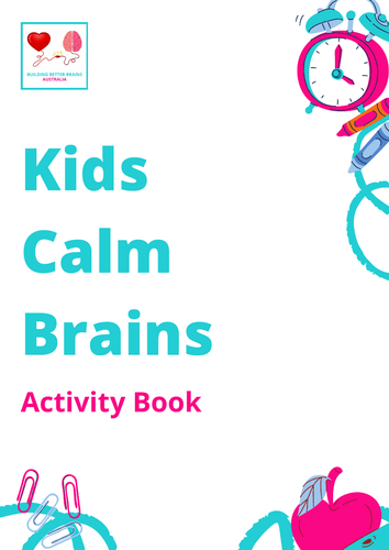 Kids Calm Brains Activity Book