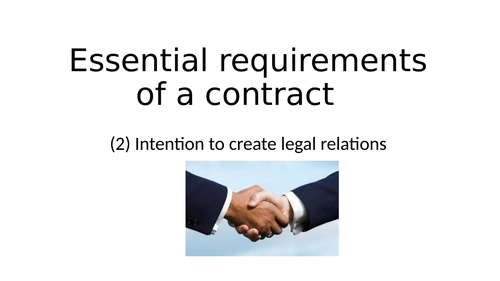 AQA Law: Essential elements of a contract : 2 legal relations