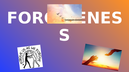 Forgiveness Powerpoint - LKS2