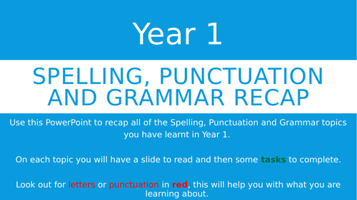 Year 1 Spelling, Punctuation and Grammar Recap PowerPoint