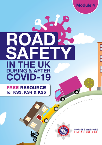 Module 4: Road Safety during and after Covid 19