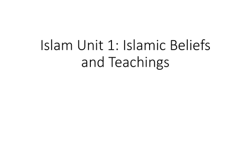 AQA GCSE Religious Studies A (9-1) Islamic Beliefs and Teachings Revision PPT