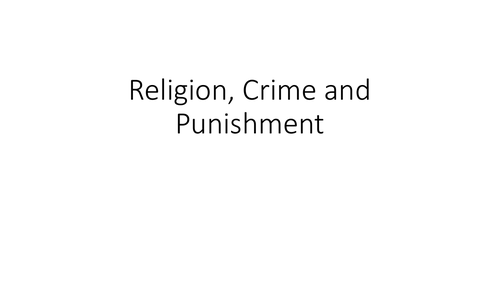 AQA GCSE Religious Studies A (9-1) Theme E: Religion, crime and punishment Revision PPT