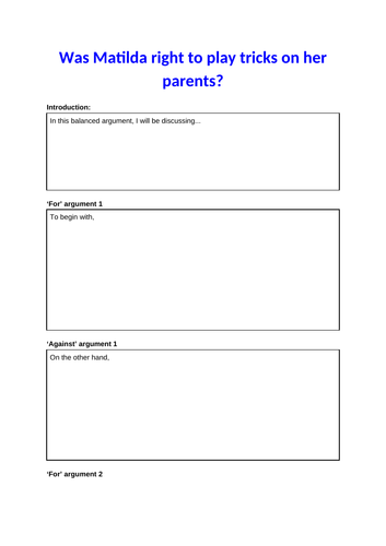 Matilda discussion text writing frame - Was Matilda right to play tricks on her parents?