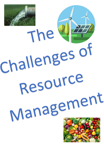 The Challenges of Resource Management Revision Notes - AQA GCSE Geography (9-1)