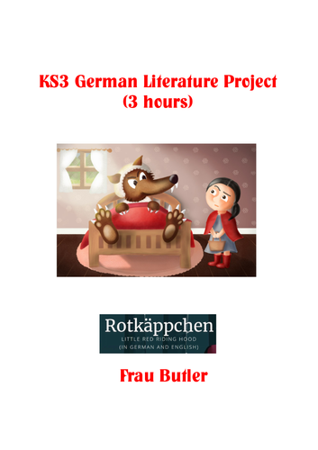 Rotkappchen KS3 Literature Project- 3 hours