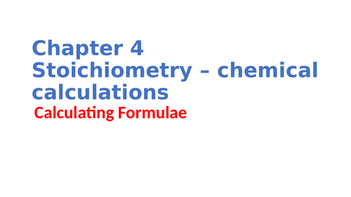 IGCSE Chemistry Chapter 4 Stoichiometry – chemical calculations
