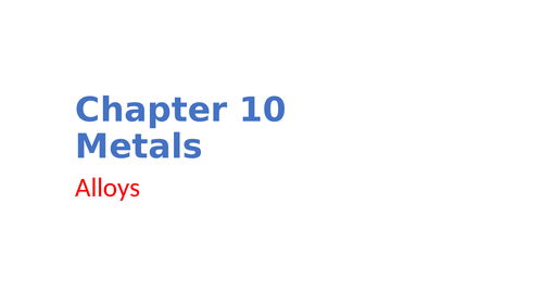 IGCSE Chemistry Chapter 10 Metals