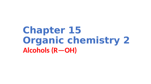 IGCSE Chemistry Chapter 15 Organic chemistry 2