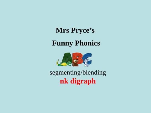 nk digraph Mrs Pryce's Funny Phonics