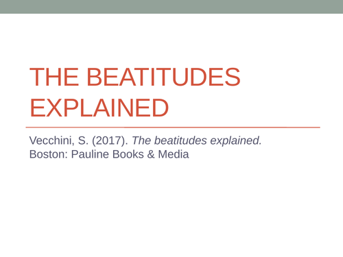 The Beatitudes Explained