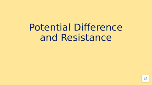 Potential Difference and Resistance - Distance Learning