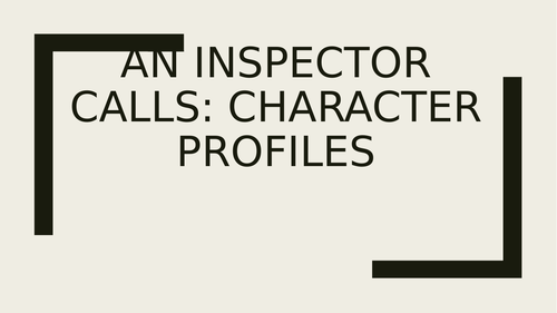 An Inspector Calls: Character Profiles