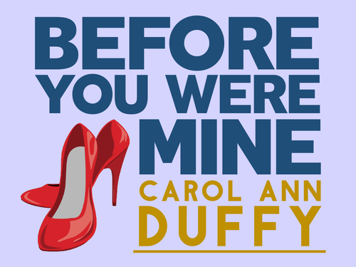 Before You Were Mine: Carol Ann Duffy