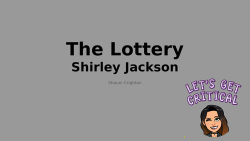 The Lottery Shirley Jackson
