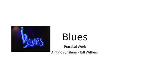 Blues Music Practical work for Distance Learning
