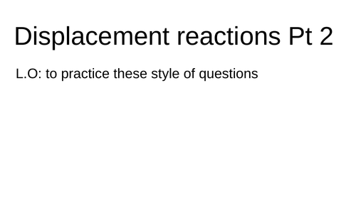 Edexcel displacement reaction theory lesson
