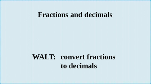 Convert fractions to decimals S