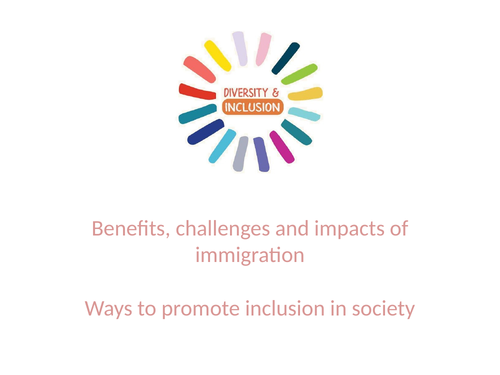 LLW: Benefits, challenges and impacts of immigration and Ways to promote inclusion in society