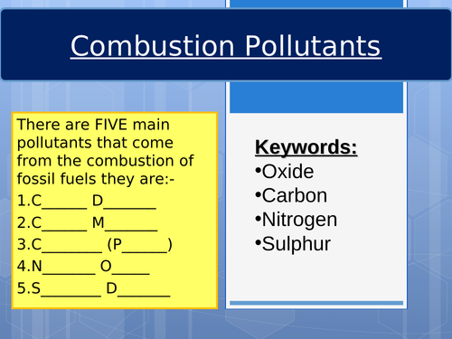 The BIG Five- Combustion Pollutants in Our Atmosphere