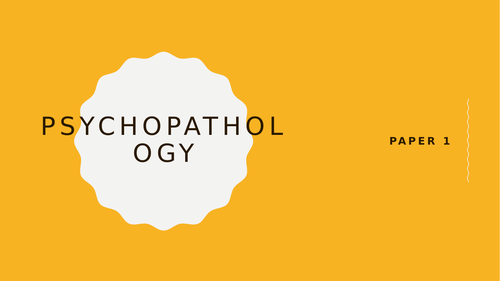 AQA A Level Psychology Psychopathology Powerpoint