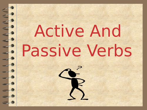 Active And Passive Verbs PowerPoint Teaching Resources