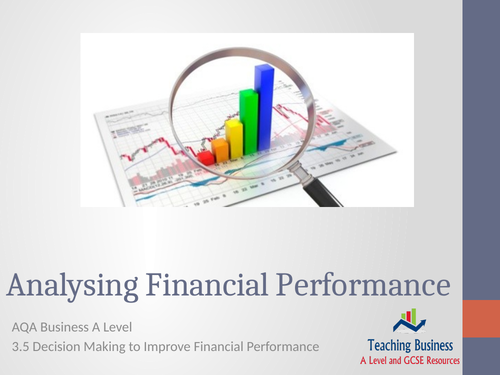 AQA Business - Analysing Financial Performance