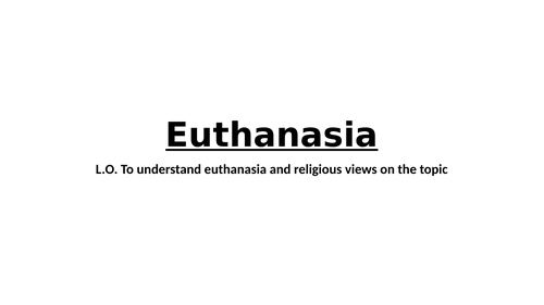 Euthanasia