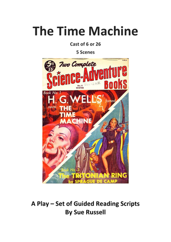 Time Machine Play adaptation of H.G. Wells book
