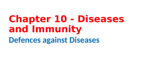 IGCSE Biology Chapter 10 - Diseases and Immunity
