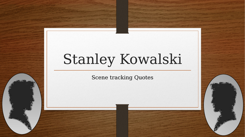 Streetcar Named Desire- Stanley Kowalski Analysis