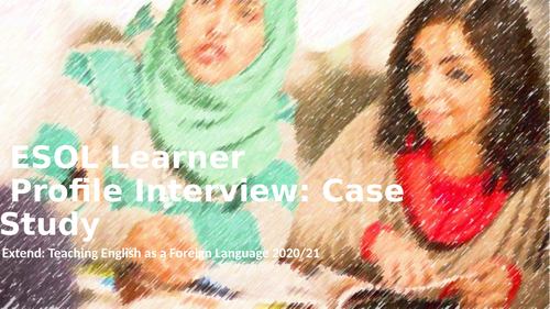 Introduction to TEFL - Interviewing an ESOL Learner