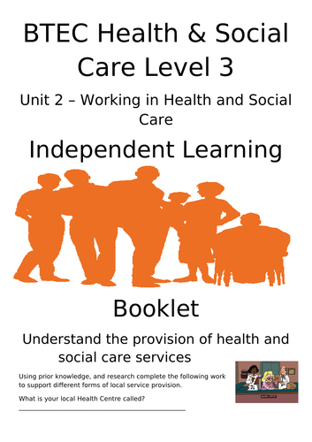 Unit 2 - Working in Health & Social Care - Independent Learning Booklet LAB