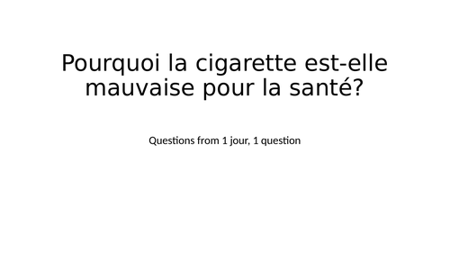 Cigarettes danger 1 jour 1 question
