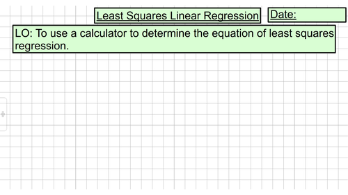 The Least Squares Regression Line (Unit 6 - Bivariate Data)