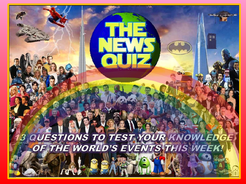 The News Quiz 6th -13th July 2020 Form Tutor Time Current Affairs