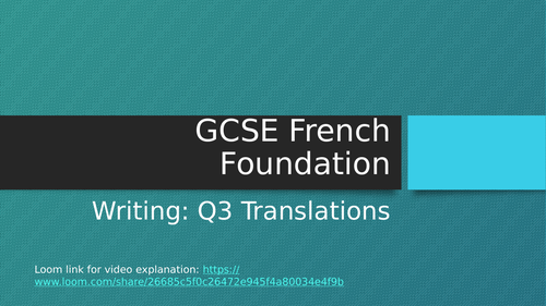 GCSE French Writing Q3 Translations PPT and Video