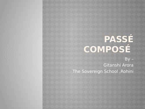 power point presentation on passe compose (french)