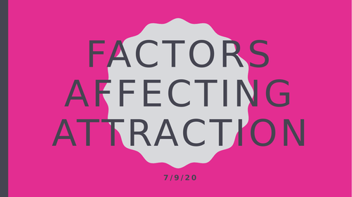 AQA Relationships- Physical Attractiveness