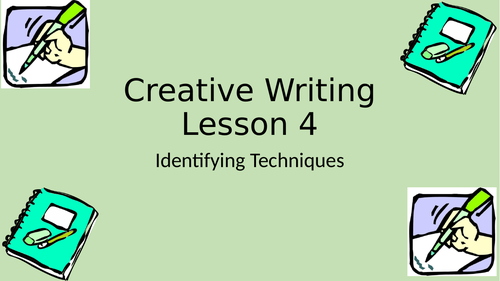 Creative Writing - Using Descriptive Techniques
