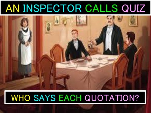 An Inspector Calls Quiz on 50 Quotations