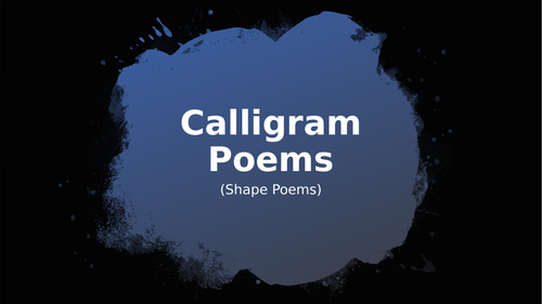 Calligram (Shape) Poems PowerPoint