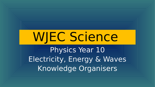 WJEC GCSE Physics knowledge organisers