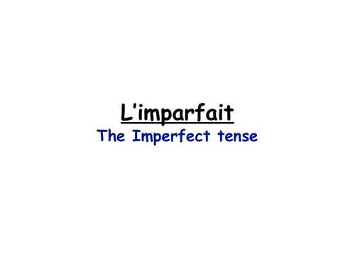 The Imperfect Tense