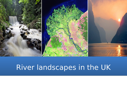 The drainage basin and features along a river's journey (KS4 Physical Landscapes in the UK)