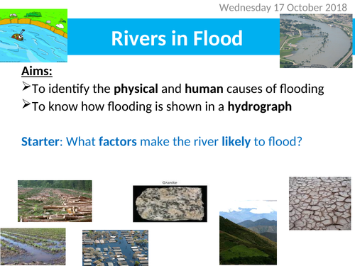Rivers in flood - physical & human causes and hydrographs (KS4 Physical Landscapes in the UK)