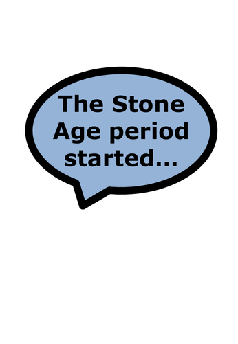 Year 3- History- Stone Age to Iron Age- Sentence stems